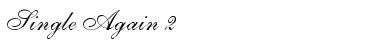 Download Single Again 2 Font Download Single Again 2 Font