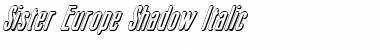 Download Sister Europe Shadow Italic Font Download Sister Europe Shadow Italic Font