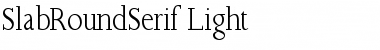 Download SlabRoundSerif-Light Font Download SlabRoundSerif-Light Font