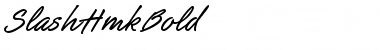 Download SlashHmkBold Font Download SlashHmkBold Font