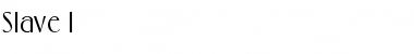 Download Slave 1 Font Download Slave 1 Font