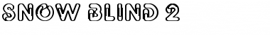 Download Snow-blind 2 Font Download Snow-blind 2 Font