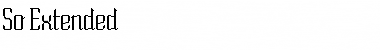 Download So Extended Font Download So Extended Font