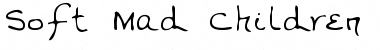Download Soft Mad Children Font Download Soft Mad Children Font