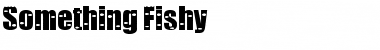 Download Something Fishy Font Download Something Fishy Font