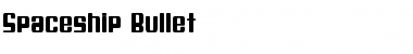 Download Spaceship Bullet Font Download Spaceship Bullet Font