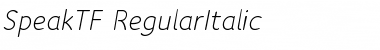 Download SpeakTF-RegularItalic Font Download SpeakTF-RegularItalic Font