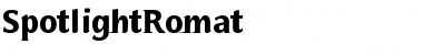 Download SpotlightRomat Font Download SpotlightRomat Font