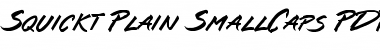 Download Squickt Plain SmallCaps Font Download Squickt Plain SmallCaps Font