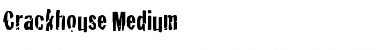 Download Crackhouse Font Download Crackhouse Font