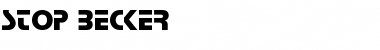 Download Stop Becker Font Download Stop Becker Font