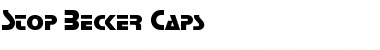 Download Stop Becker Caps Font Download Stop Becker Caps Font