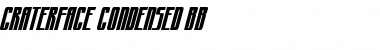 Download CraterFace Condensed BB Font Download CraterFace Condensed BB Font