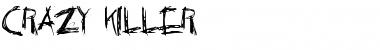 Download Crazy Killer Font Download Crazy Killer Font