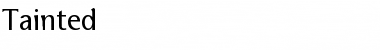 Download Tainted Font Download Tainted Font