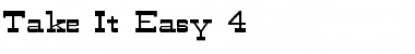 Download Take It Easy 4 Font Download Take It Easy 4 Font