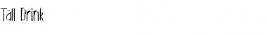 Download Tall Drink Font Download Tall Drink Font