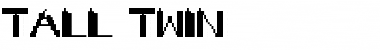 Download TALL TWIN Font Download TALL TWIN Font