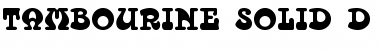 Download Tambourine Solid D Font Download Tambourine Solid D Font