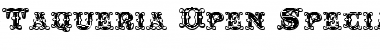Download Taqueria Open Special Font Download Taqueria Open Special Font