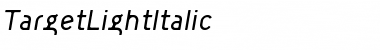 Download TargetLightItalic Font Download TargetLightItalic Font
