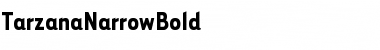 Download TarzanaNarrowBold Font Download TarzanaNarrowBold Font