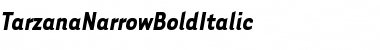 Download TarzanaNarrowBoldItalic Font Download TarzanaNarrowBoldItalic Font
