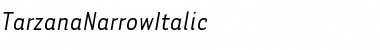 Download TarzanaNarrowItalic Font Download TarzanaNarrowItalic Font