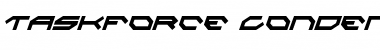 Download Taskforce Condensed Italic Font Download Taskforce Condensed Italic Font