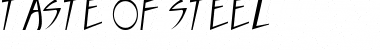 Download Taste of steel Font Download Taste of steel Font