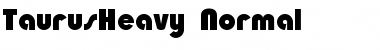 Download TaurusHeavy Font Download TaurusHeavy Font