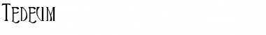 Download Tedeum Font Download Tedeum Font
