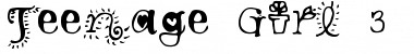 Download Teenage Girl 3 Font Download Teenage Girl 3 Font
