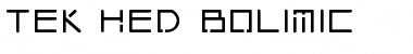 Download TEK HED BOLIMIC Font Download TEK HED BOLIMIC Font