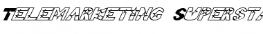 Download Telemarketing Superstar Font Download Telemarketing Superstar Font