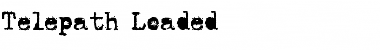 Download Telepath Loaded Font Download Telepath Loaded Font