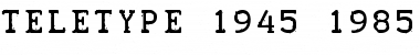 Download TELETYPE 1945-1985 Font Download TELETYPE 1945-1985 Font