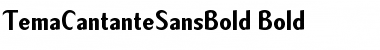TemaCantanteSansBold Bold Font