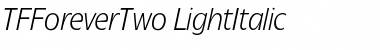TFForeverTwo Light Font