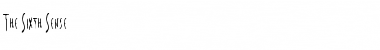 Download The Sixth Sense Font Download The Sixth Sense Font