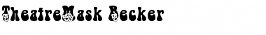 TheatreMask Becker Normal Font