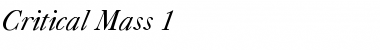 Download Critical Mass 1 Font Download Critical Mass 1 Font