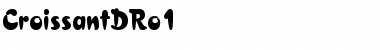 Download CroissantDRo1 Font Download CroissantDRo1 Font