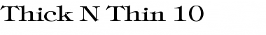 Thick N Thin 10 Regular Font