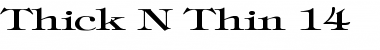 Download Thick N Thin 14 Font Download Thick N Thin 14 Font
