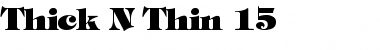 Thick N Thin 15 Regular Font
