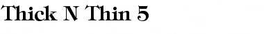 Download Thick N Thin 5 Font
