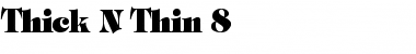 Download Thick N Thin 8 Font Download Thick N Thin 8 Font