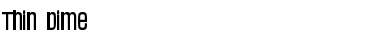 Download Thin Dime Font Download Thin Dime Font