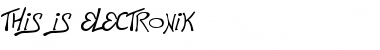 Download This is Electronik Font Download This is Electronik Font
